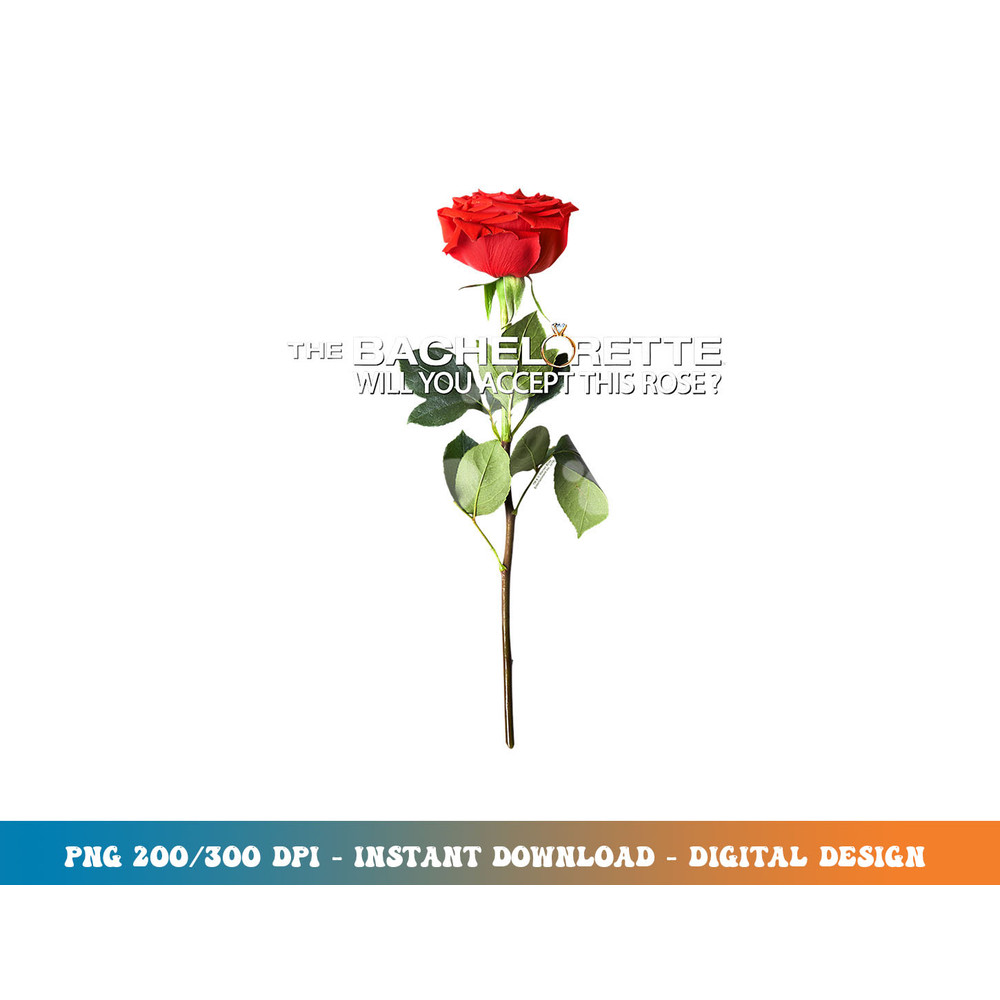 The Bachelorette Rose T Shirt png, sublimation.jpg