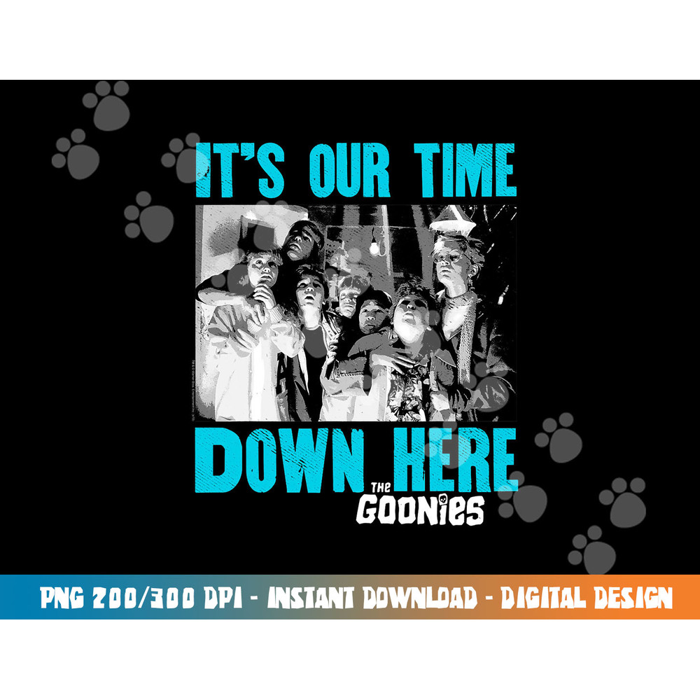 The Goonies Down Here  png, sublimation .jpg