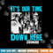 The Goonies Down Here  png, sublimation .jpg