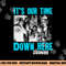 The Goonies Down Here  png, sublimation .jpg