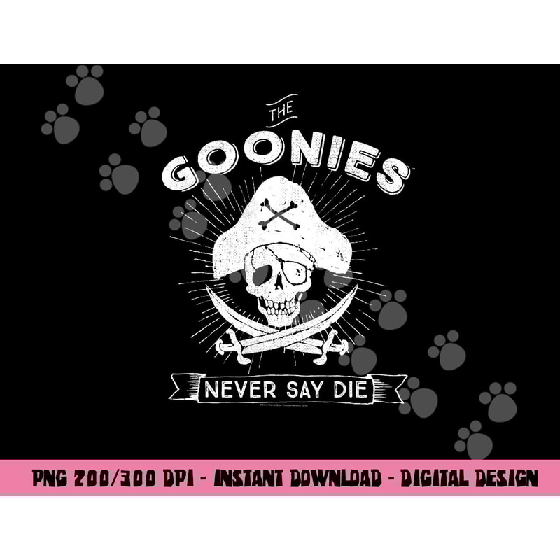 The Goonies Never Say Die png, sublimation .jpg