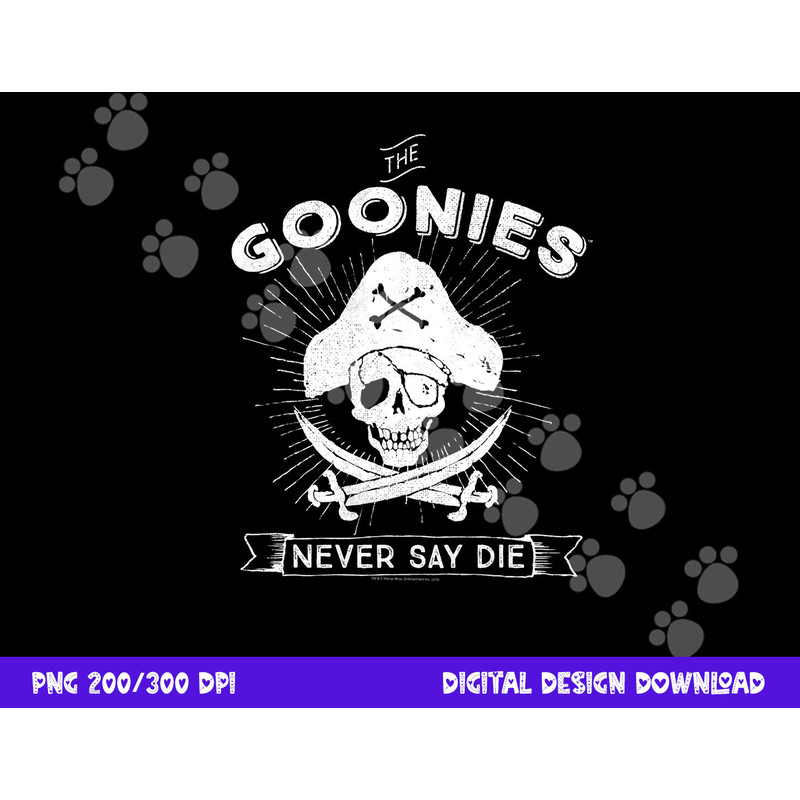 The Goonies Never Say Die png, sublimation .jpg