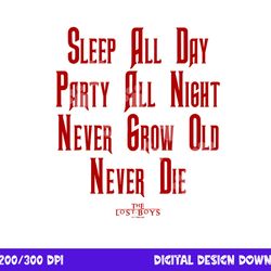 the lost boys sleep all day quote  png, sublimation