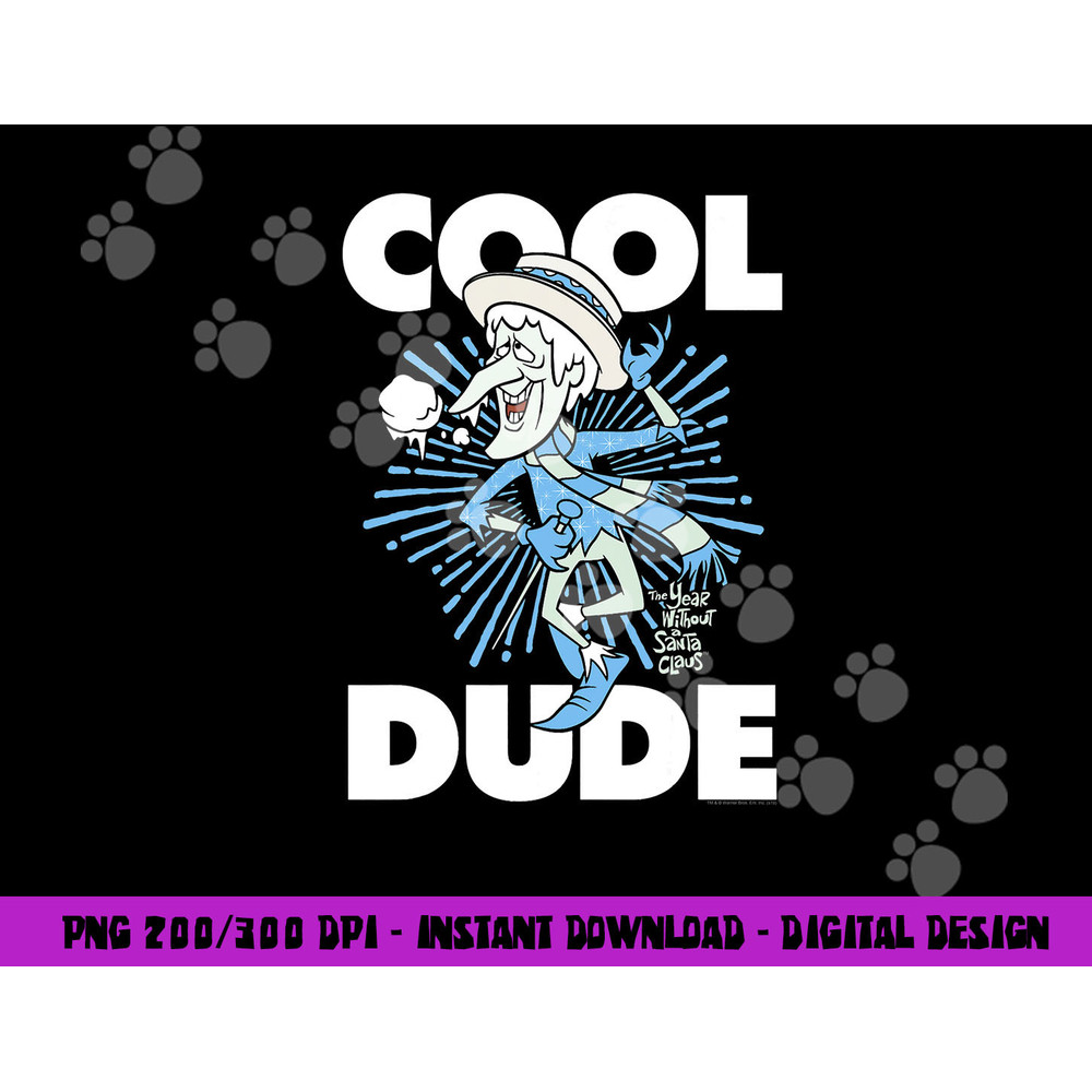 The Year Without a Santa Claus Cool Dude  png, sublimation .jpg