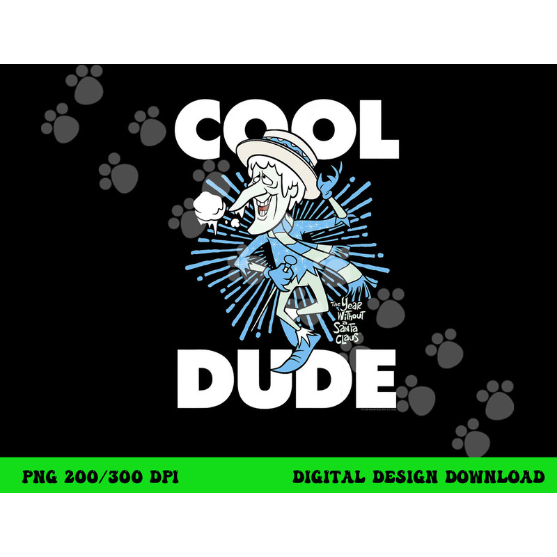 The Year Without a Santa Claus Cool Dude  png, sublimation .jpg