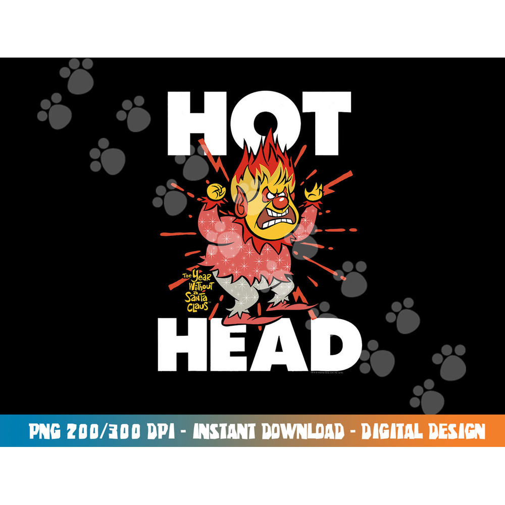 The Year Without a Santa Claus Hot Head png, sublimation .jpg