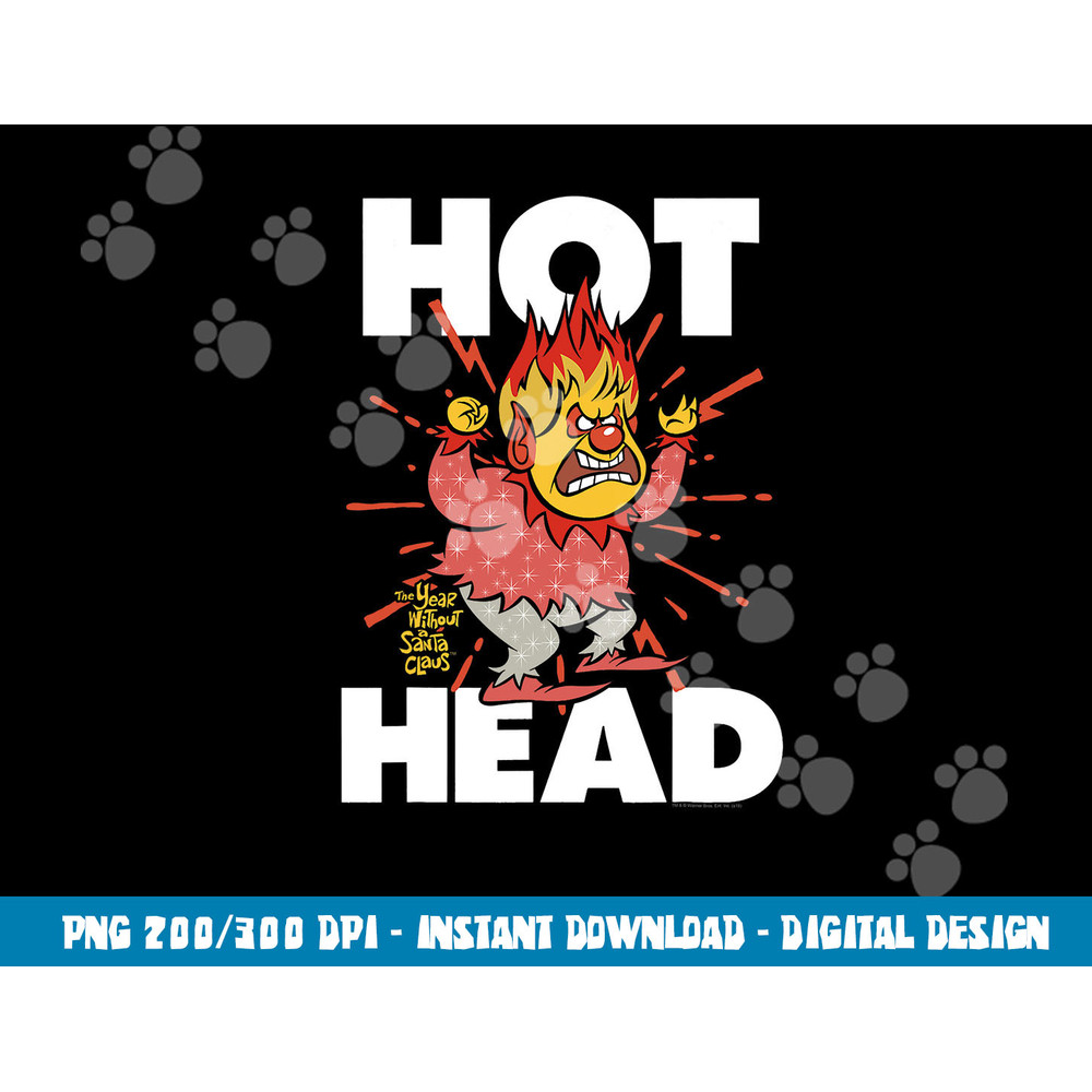 The Year Without a Santa Claus Hot Head png, sublimation .jpg