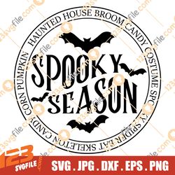 Spooky Season Svg, Halloween Svg, Halloween Sign Svg, Halloween Shirt Svg, Autumn Svg, Spooky Svg, Spooky Vibes Svg,Png,