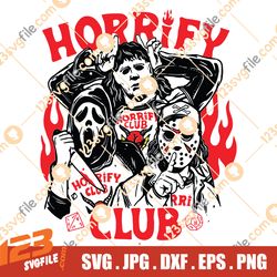 Transparent Halloween Horrify Club PNG | Halloween SVG | Horror movie PNG | Scary png | spooky png | Movie png | stitch