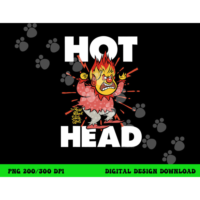 The Year Without a Santa Claus Hot Head A  png, sublimation .jpg