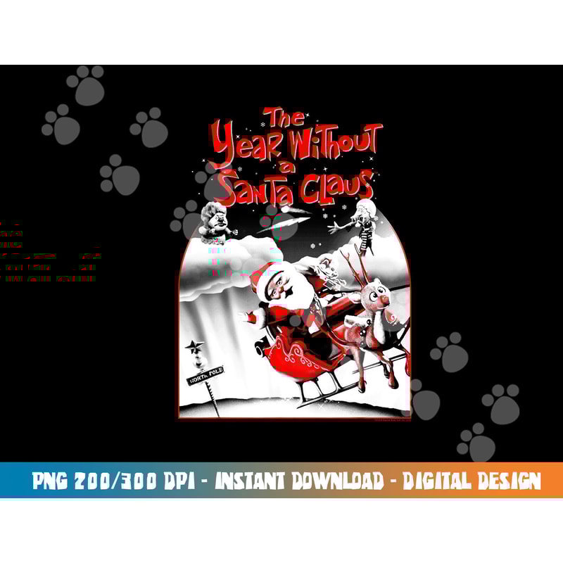 The Year Without a Santa Claus Santa Poster A png, sublimation .jpg