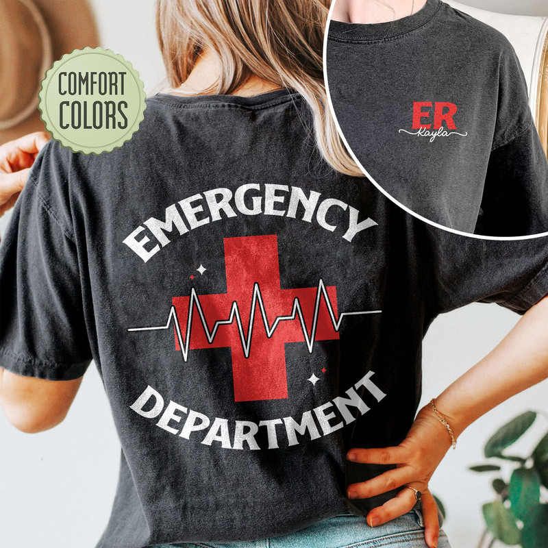 Emergency Department Comfort Colors Shirt, Emergency Room Tech Gift, ER Nurse Shirt, Future Nurse Gift, Emergency Nurse Shirt - 1.jpg