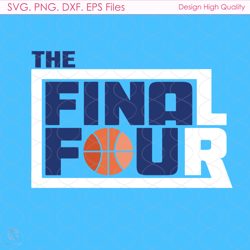the final four svg, sport svg, finals champions svg, nba svg, nba team svg, bask