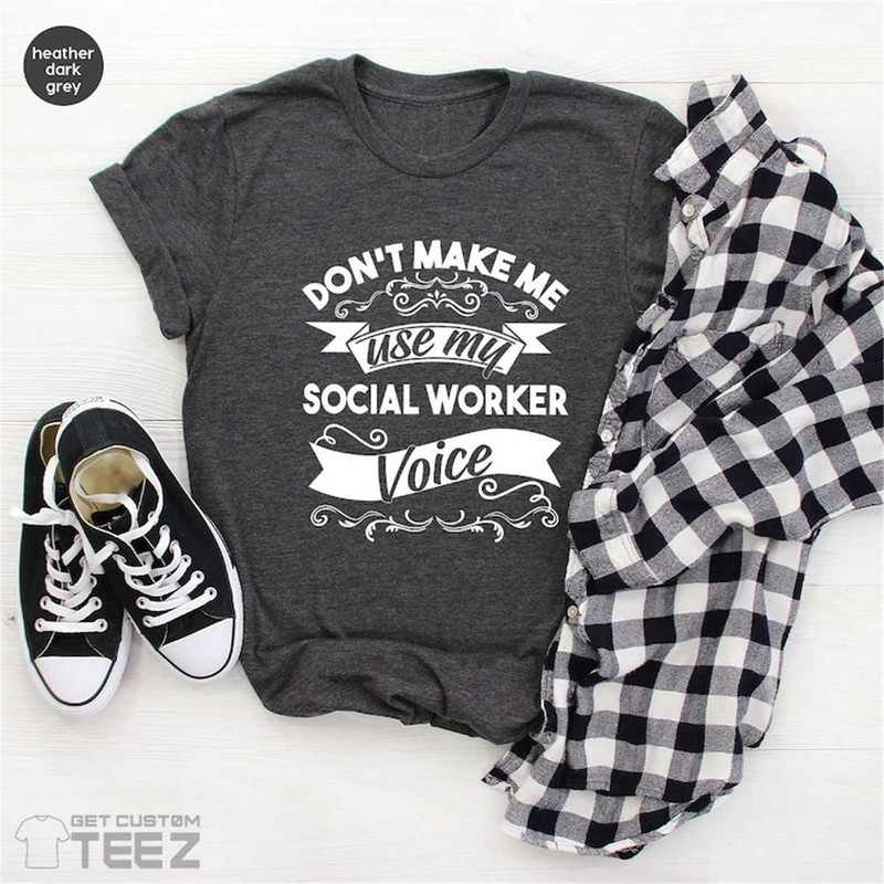 MR-2162023102050-social-worker-shirt-social-work-t-shirt-social-worker-image-1.jpg