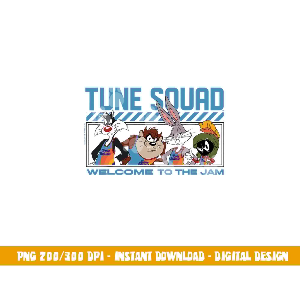 Tune Squad Welcome To The Jam png, sublimation .jpg