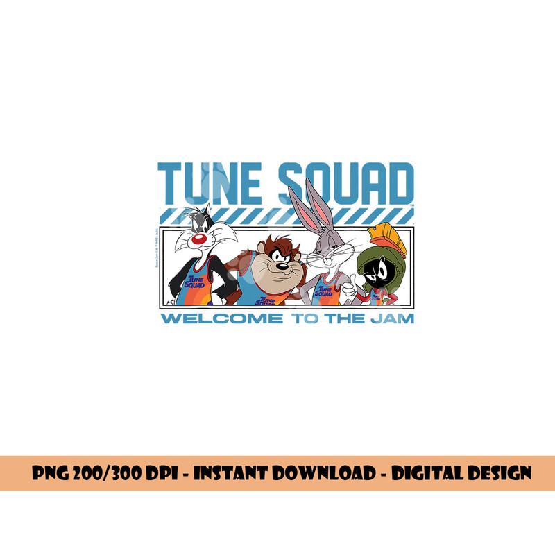Tune Squad Welcome To The Jam png, sublimation .jpg