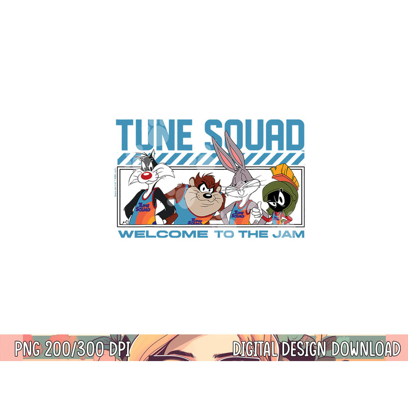 Tune Squad Welcome To The Jam png, sublimation .jpg