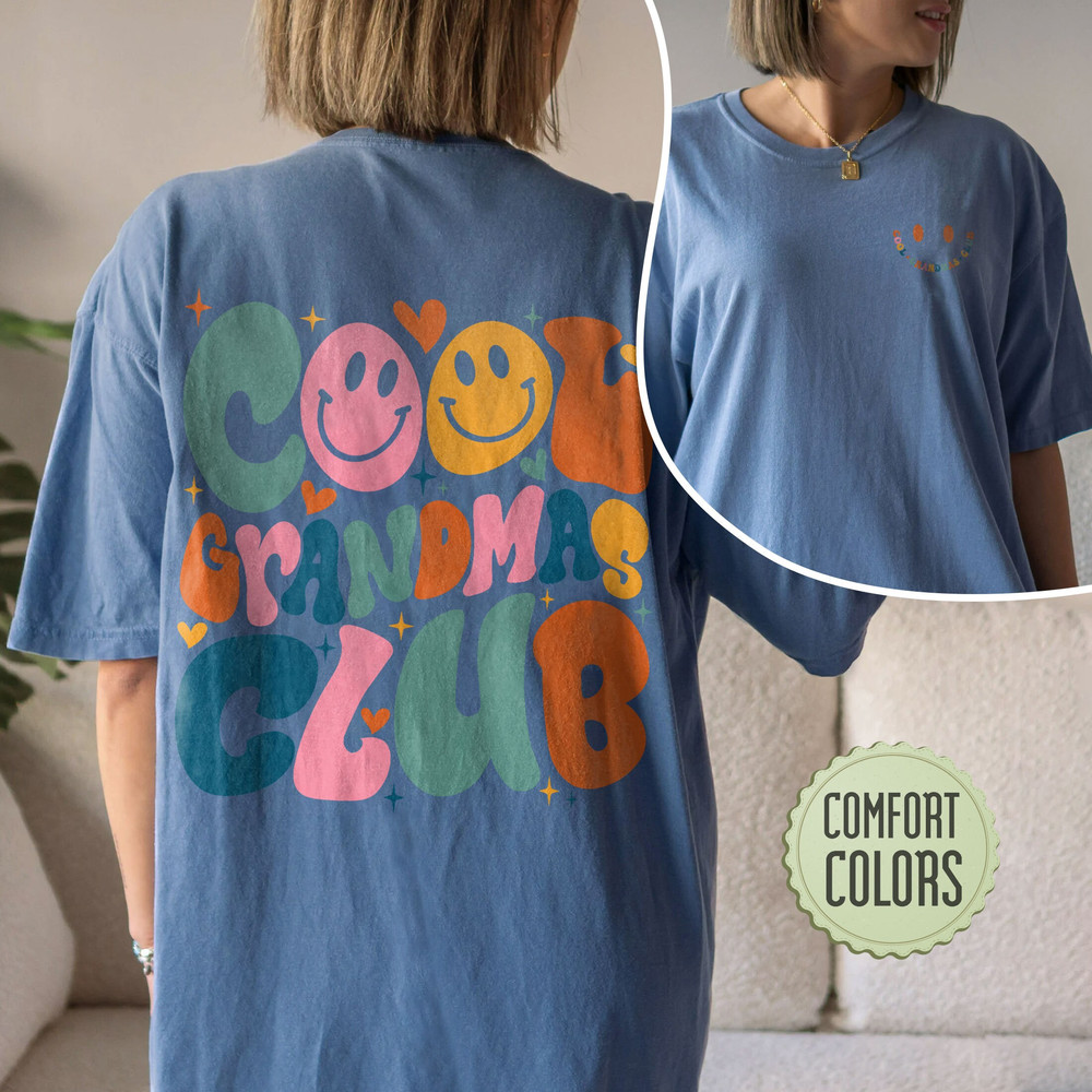 Cool Grandmas Club Comfort Colors Shirt, Promoted To Grandma, New Grandma Shirt, Grandma To Be, Nana Shirt, Grandma Gift, Cool Grandma - 3.jpg