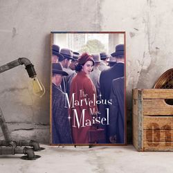 the marvelous mrs maisel poster, movie poster, wall art, wall decor, prints, home decor, empowering female stand up wall