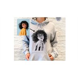 Custom Portrait from Photo Long Sleeve Shirt, Personalized Photo Hoodies and Sweaters, Personalized Gifts, Portrait from