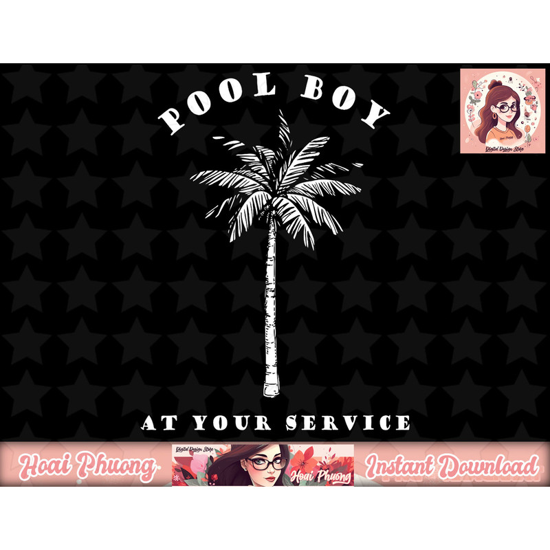 Pool Boy At Your Service Coconut Tree Funny Halloween Gift png, instant download.jpg