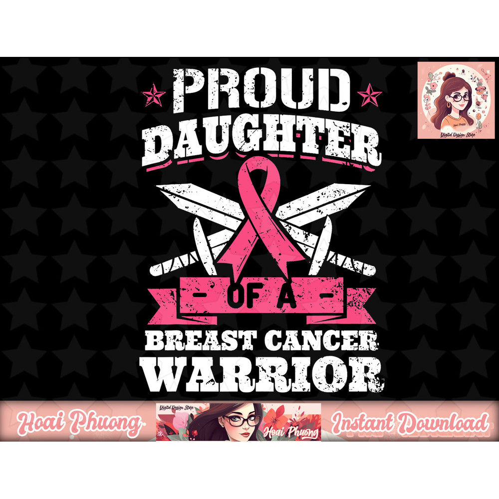 Proud Daughter Of Breast Cancer Warrior Awareness Ribbon png, instant download.jpg