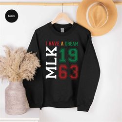 blm crewneck sweatshirt, black history month long sleeve t-shirt, black lives hoodie, martin luther king 1963, gift for