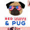 Red White and Pug Tshirt Funny USA Dog 4th July Tee Shirt copy.jpg
