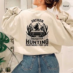 father and daughter hunting sweatshirt, fathers day hunting long sleeve shirt for dad, hunting trip hoodies for hunting