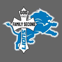 god first family second then lions svg