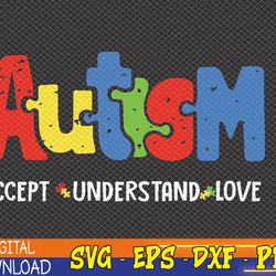 autism puzzle accept understand love autism awareness svg, eps, png, dxf, digital download