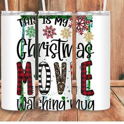 christmas movie tumble,christmas movie skinny tumble,christmas movie festive cinematic magic tumbler