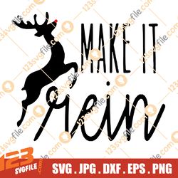 Make It Rein Christmas SVG File
