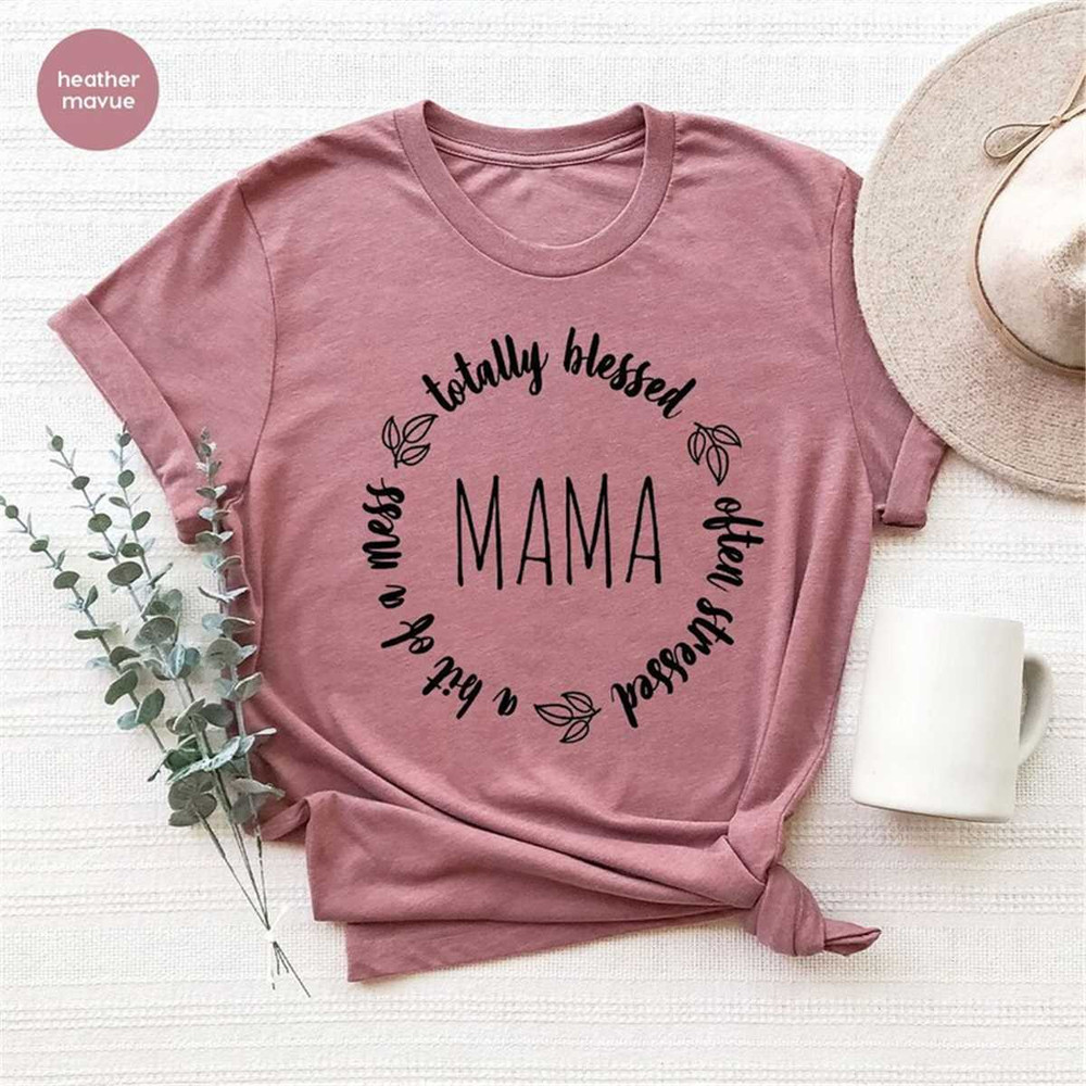 MR-2162023155239-funny-shirts-for-christian-mom-totally-blessed-often-stressed-image-1.jpg