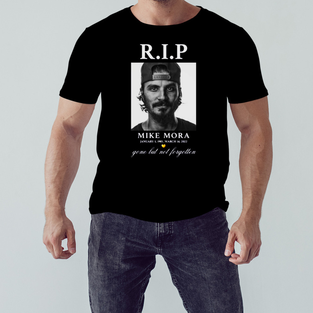 Rip Mike Mora Shirt, Unisex Clothing, Shirt For Men Women, Graphic Design, Unisex Shirt