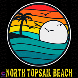 north topsail beach svg, trending svg, beach svg, sunset svg, sun svg, sea svg,