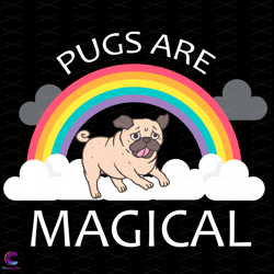 pugs are magical rainbow svg, trending svg, pug svg, pug dog svg, pug love, cute