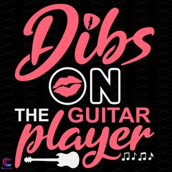 dibs on the guitar player svg, trending svg, dibs svg, guitar player svg, guitar