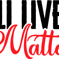 all lives matter svg, all lives matters shirt, my life matters svg, black lives mater svg