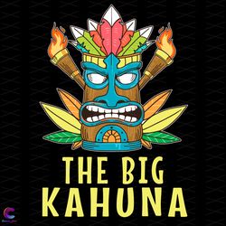 the big kahuna svg, trending svg, kahuna svg, big kahuna svg, hawaii svg, tribe