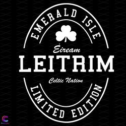 leitrim ireland svg, trending svg, leitrim svg, ireland svg, shamrock svg, leitr