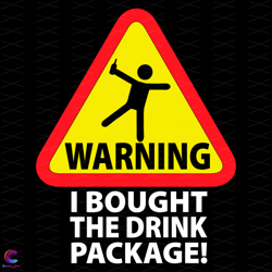 funny cruise warning i bought the drink package svg, trending svg, warning svg,