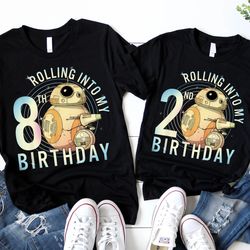 custom bb-8 rolling into my birthday shirt star wars droids birthday party t-shirt wa