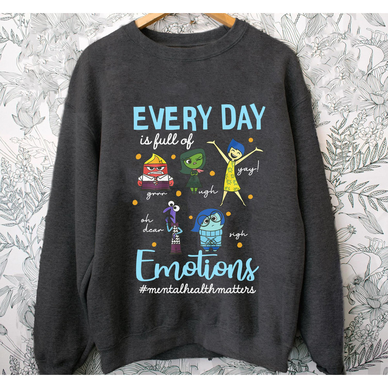 Every Day Emotions Mental Health Matter Shirt Inside Out Disney T-shirt Therapist Psychologist Disneyland Trip Disney Gift - 5.jpg