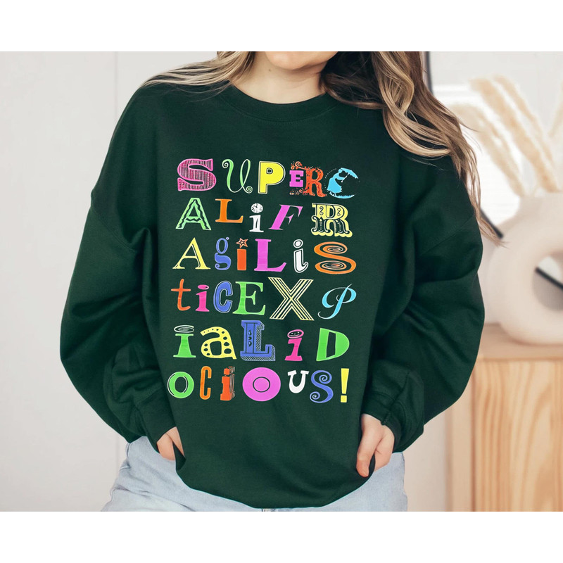 Mary Poppins Supercalifragilisticexpialidocious Sweatshirt Walt Disney World T-shirt Disneyland Family Trip Tee Magic Kingdom Shirt - 4.jpg