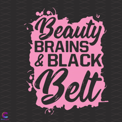 Beauty Brains And Black Belt Svg, Trending Svg, Beauty Brains Svg, Black Belt Sv