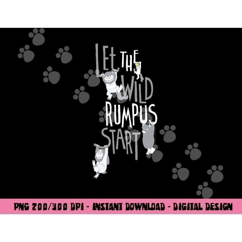 Where the Wild Things Are Wild Rumpus Begins png, sublimation .jpg