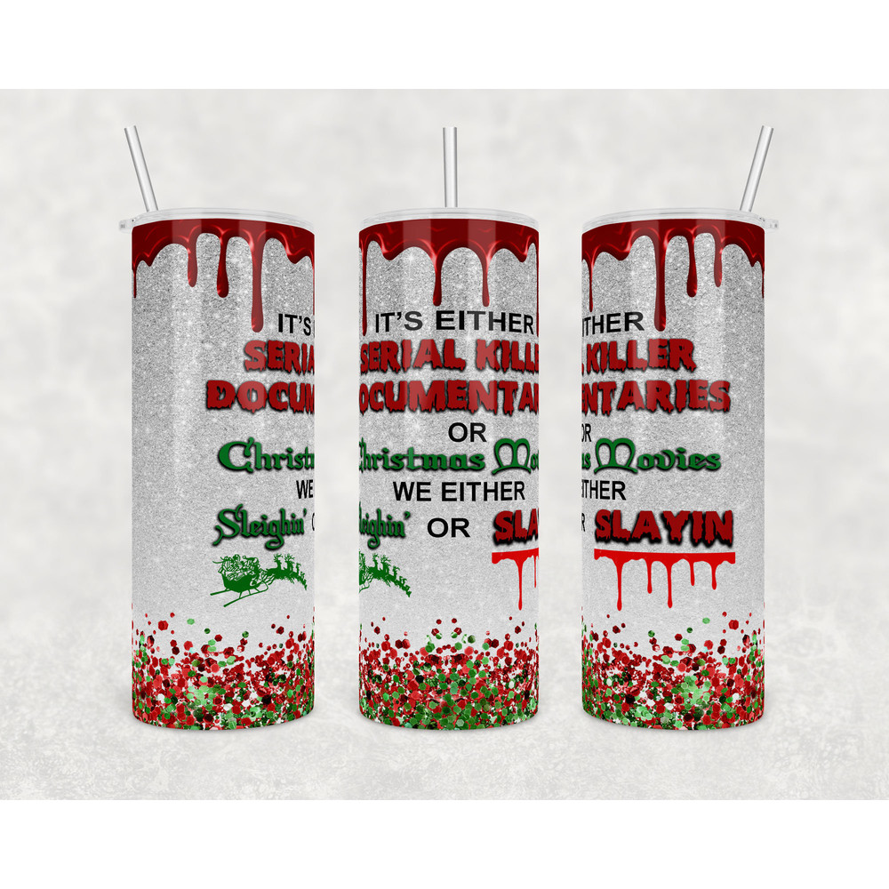 Slayin or Sleighin the wonder of Christmas  20 oz Skinny Tumbler Wrap  Digital Download  Sublimation image  png file-4.jpg