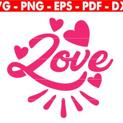 love svg, love svg, hand lettered svg, wedding svg, valentine's day svg, heart svg, anniversary svg