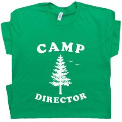 camp director t shirt retro camping t shirt camp staff counselor tee mens womens kids family vacation trip funny camping